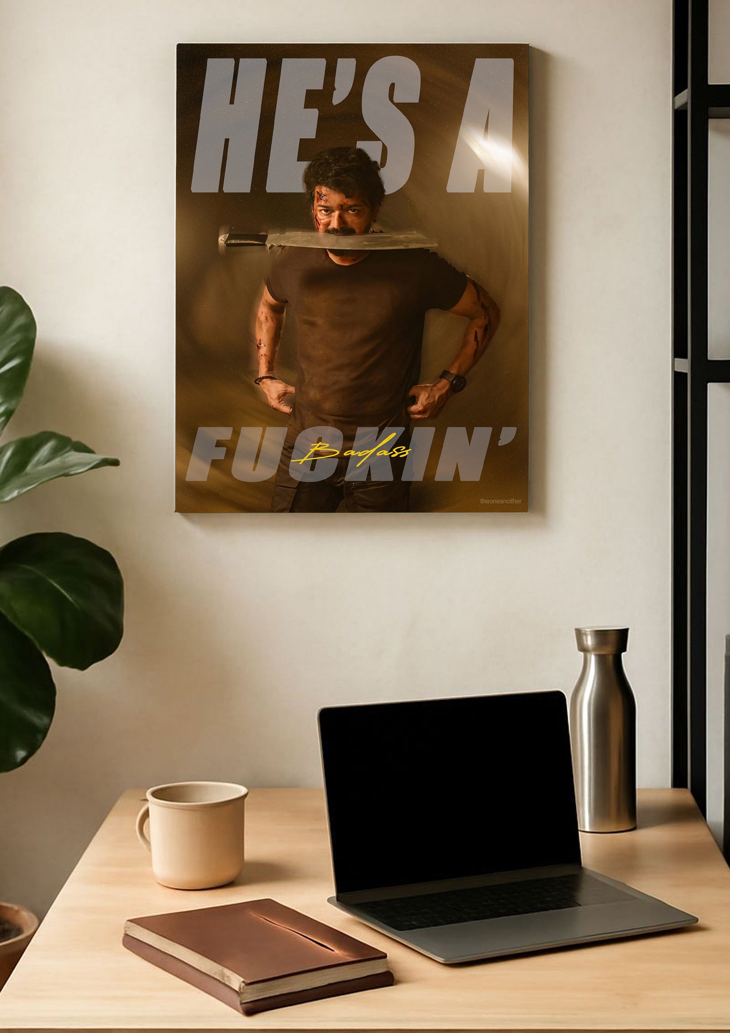 He's a F***ing Bad A$$ Thalapathy Poster